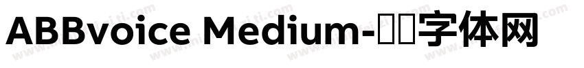 ABBvoice Medium字体转换